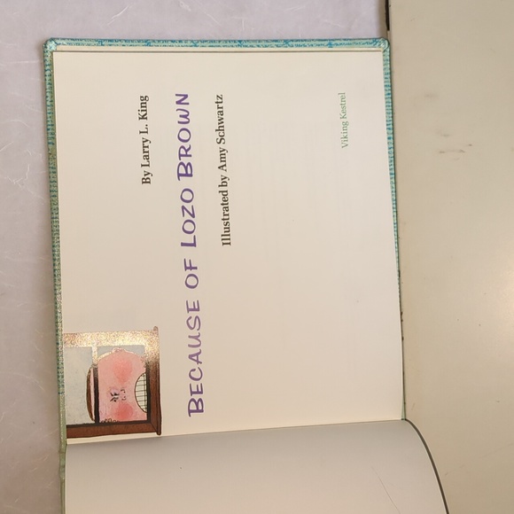 Because of lozo Brown by Larry L King - Picture 4 of 8